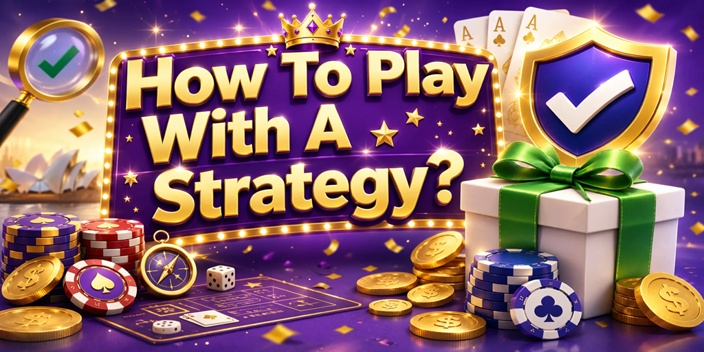 How To Play With A Strategy?