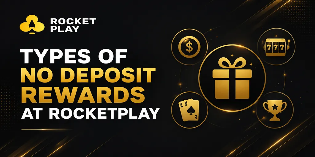 Types Of No Deposit Rewards At RocketPlay
